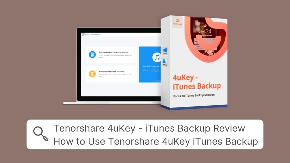 Tenorshare 4uKey iTunes Backup